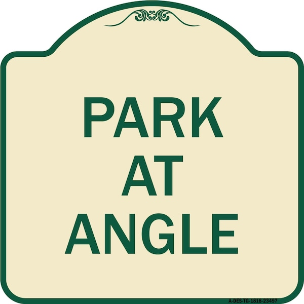 Signmission Designer Series Sign Park Angle, Tan & Green Heavy-Gauge Aluminum Sign, 18" x 18", TG-1818-23497 A-DES-TG-1818-23497 - main